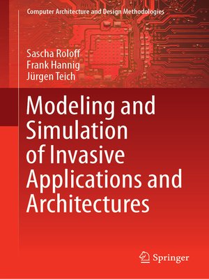cover image of Modeling and Simulation of Invasive Applications and Architectures
